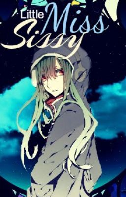 Little Miss Sissy [Diabolik Lovers Fanfiction]