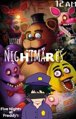 Little Nightmares||FNaFxBNHA||IzukuAfton