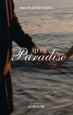 Little Paradise (Pro Player Series 1)
