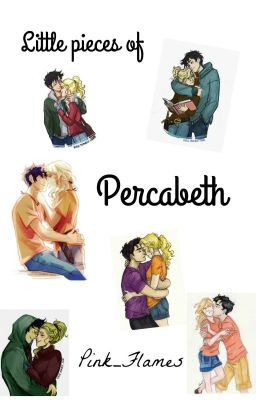 Read Stories Little pieces of Percabeth - TeenFic.Net