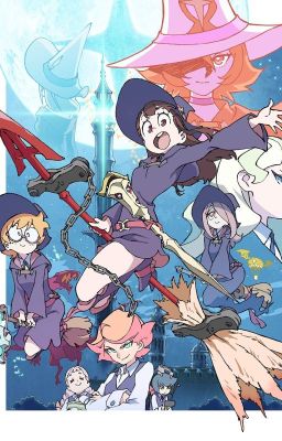 Little Witch Academia: The Boy Who Could Use Magic