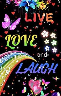 Live, Love, and Laugh 
