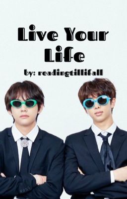 Live Your Life | Taejoon