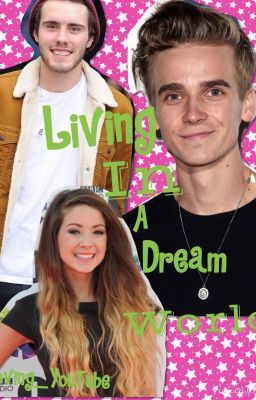 Living in a dream world: a Zalfie and ThatcherJoe fanfic.