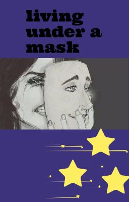 Living under a mask