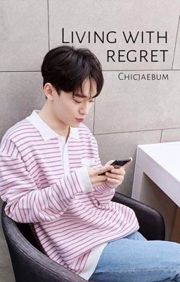 Living With Regret || Kim Jongdae