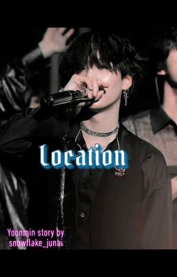 location (Yoonmin)