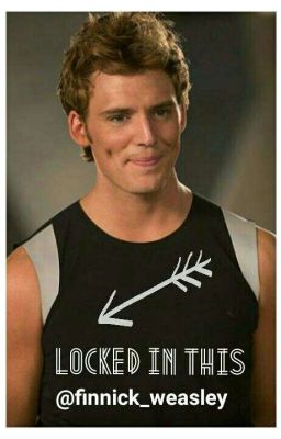 Locked In This (Finnick Odair)