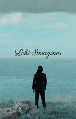 Loki Imagines