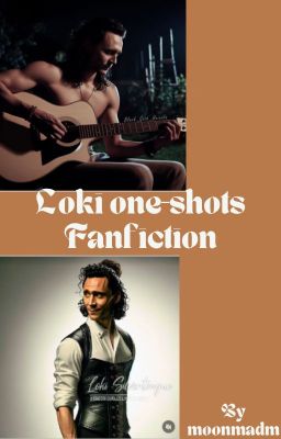 Loki one-shots fanfiction.