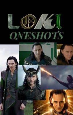 Loki oneshots