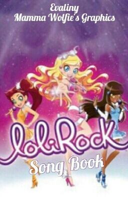 Lolirock Song Book