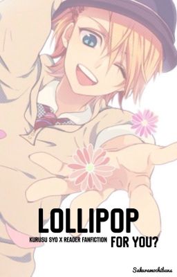 Lollipop For You? | Kurusu Syo