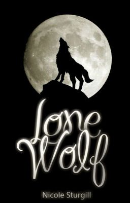 Lone Wolf (First in Lone Wolf Series)