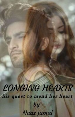 Read Stories ✔️LONGING HEARTS.  His Quest To Mend Her Heart (Completed)  - TeenFic.Net