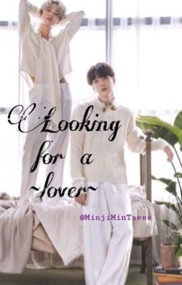 Looking for a ~lover~ | Yoonmin ff