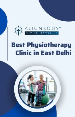 Looking For The Best Physiotherapist in East Delhi