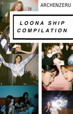 Loona Ship Compilation