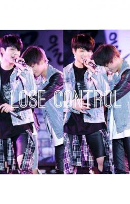 LOSE CONTROL---VKOOK---TAEKOOK