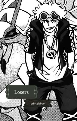 Losers (Guzma x Reader)