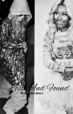 Lost And Found (BeyoncéXNicki)