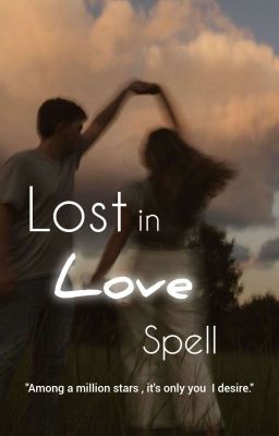 Lost in Love's Spell