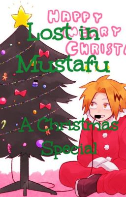 Lost in Mustafu: A Christmas Special