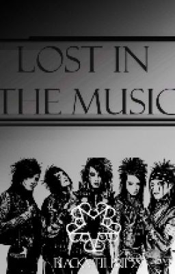 Lost In The Music (Black Veil Brides Fanfic)