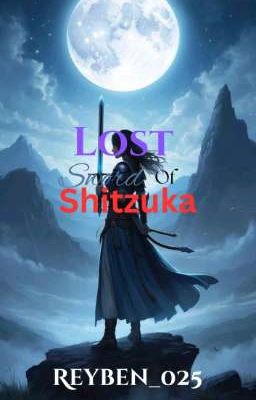 LOST SWORD OF SHITZUKA 