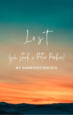 lost (y/n stark x Peter Parker)