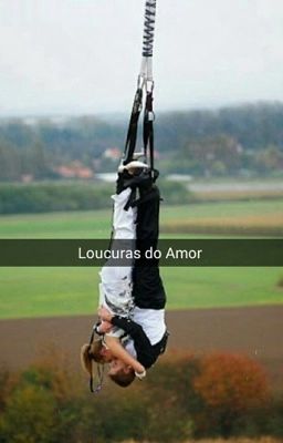 Loucuras do amor