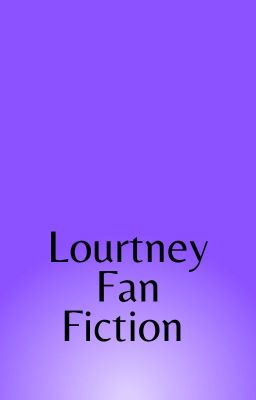 Lourtney  (Luke and Courtney) Fanfiction