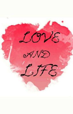Love and Life Quotes 