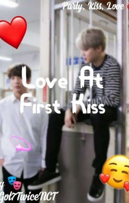 Love At First Kiss [ JIKOOK ]