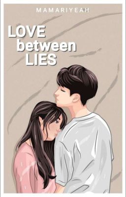 Love Between Lies (One Shot Story)