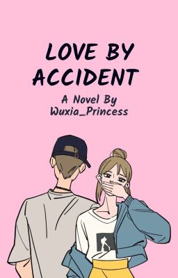 Love by Accident 