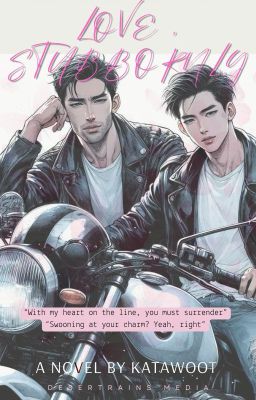 Love Chase, Stubbornly in Love [Thai BL]