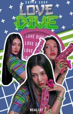 Love Dive || Cover Shop