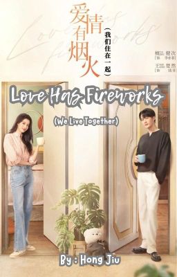 Love Has Fireworks (We Live Together)