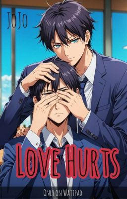 Love Hurts (boyxboy)