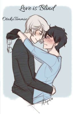 Love is Blind (Victuuri Fanfiction)