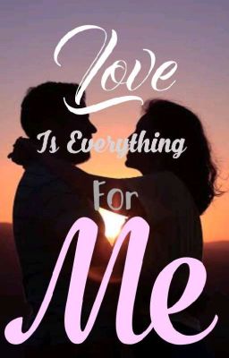 Love Is Everything For Me(A Kavi FF)✓