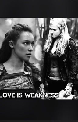 Love is weakness