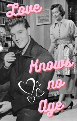 Love Knows No Age [Elvis]