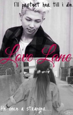 Love Lane (Rapmonster-BTS Fanfic)