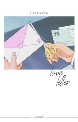 love letter ;;meanie ✔