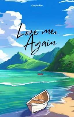 Love me, Again