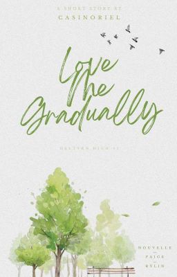 Love Me Gradually