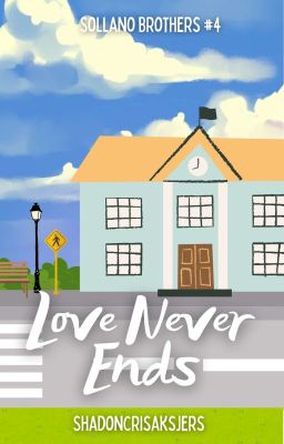 Love Never Ends (Sollano Brothers #4)