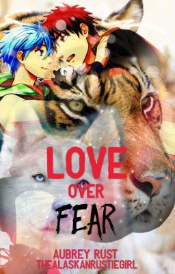 Read Stories Love Over Fear - TeenFic.Net